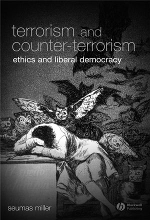 Terrorism and Counter-Terrorism: Ethics and Liberal Democracy (1405139420) cover image