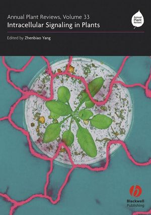 Annual Plant Reviews, Volume 33, Intracellular Signaling in Plants (1405160020) cover image