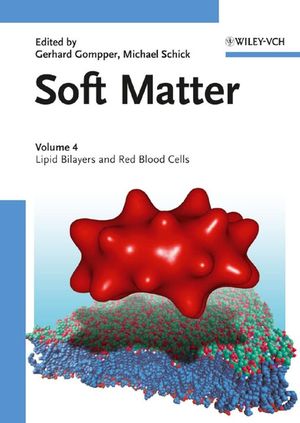 Soft Matter, Volume 4: Lipid Bilayers and Red Blood Cells (3527315020) cover image