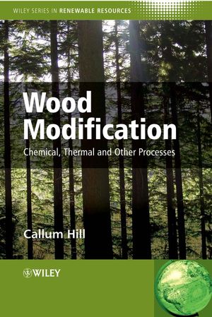 Wood Modification: Chemical, Thermal and Other Processes (0470021721) cover image