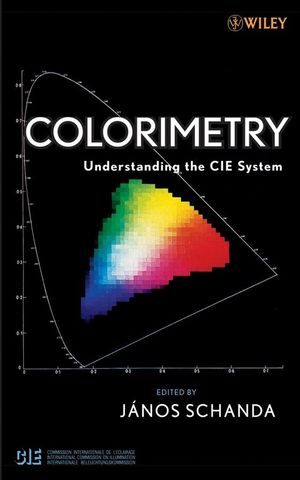 Colorimetry: Understanding the CIE System (0470175621) cover image