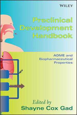 Preclinical Development Handbook: ADME and Biopharmaceutical Properties (0470249021) cover image