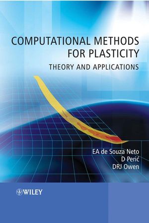 Computational Methods for Plasticity: Theory and Applications (0470694521) cover image