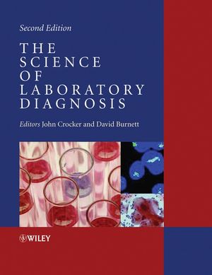 The Science of Laboratory Diagnosis, 2nd Edition (0470859121) cover image