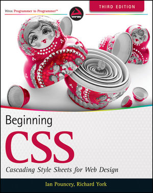 Beginning CSS: Cascading Style Sheets for Web Design, 3rd Edition (0470891521) cover image