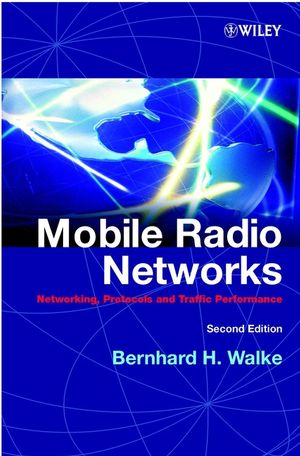 Mobile Radio Networks: Networking, Protocols and Traffic Performance, 2nd Edition (0471499021) cover image
