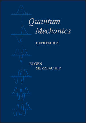 Quantum Mechanics, 3rd Edition (0471887021) cover image