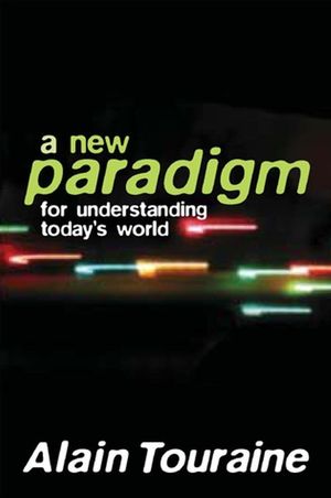 New Paradigm for Understanding Today's World (0745636721) cover image