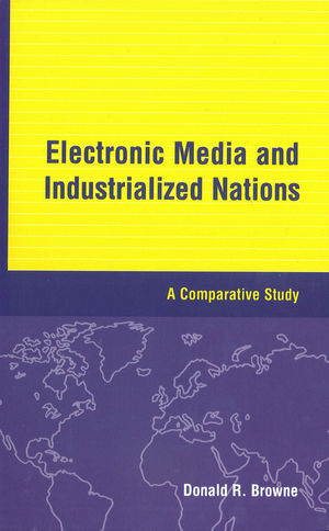 Electronic Media and Industrialized Nations: A Comparative Study (0813804221) cover image