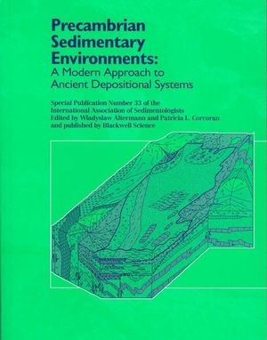 Precambrian Sedimentary Environments: A Modern Approach to Ancient Depositional Systems (1444304321) cover image