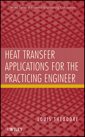 Heat Transfer Applications for the Practicing Engineer (0470643722) cover image