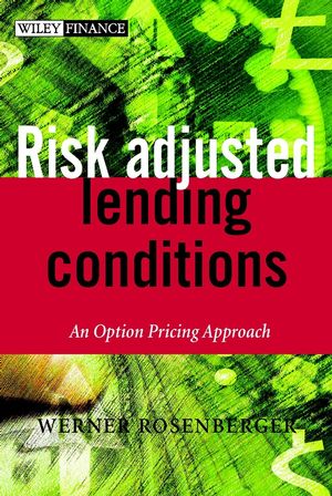 Risk-Adjusted Lending Conditions: An Option Pricing Approach (0470847522) cover image