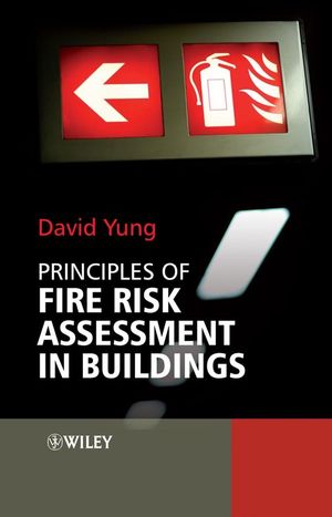 Principles of Fire Risk Assessment in Buildings (0470854022) cover image