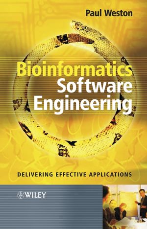 Bioinformatics Software Engineering: Delivering Effective Applications (0470857722) cover image