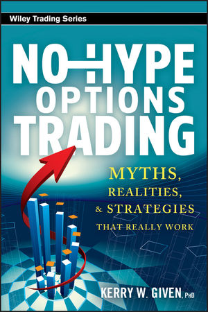 No-Hype Options Trading: Myths, Realities, and Strategies That Really Work (0470947322) cover image