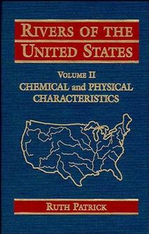 Rivers of the United States, Volume II: Chemical and Physical Characteristics (0471107522) cover image