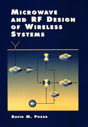 Microwave and RF Design of Wireless Systems (0471322822) cover image