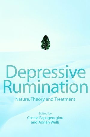 Depressive Rumination: Nature, Theory and Treatment  (0471486922) cover image