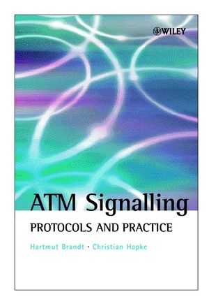 ATM Signalling: Protocols and Practice (0471623822) cover image