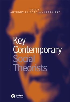 Key Contemporary Social Theorists (0631219722) cover image