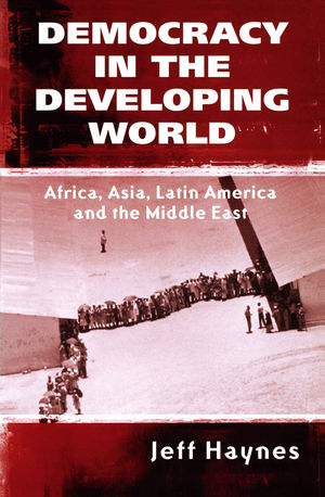 Democracy in the Developing World: Africa, Asia, Latin America and the Middle East (0745621422) cover image