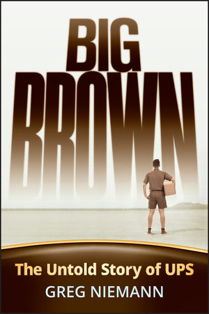 Big Brown: The Untold Story of UPS (0787994022) cover image