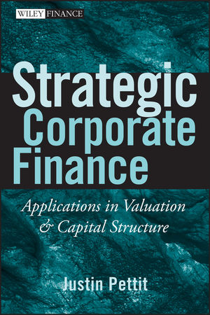 Strategic Corporate Finance: Applications in Valuation and Capital Structure (1118160622) cover image