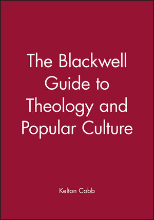 The Blackwell Guide to Theology and Popular Culture (1405107022) cover image