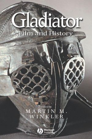 Gladiator: Film and History (1405110422) cover image