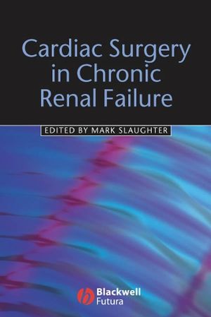 Cardiac Surgery in Chronic Renal Failure (1405131322) cover image