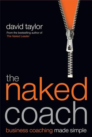 The Naked Coach: Business Coaching Made Simple (1907293922) cover image