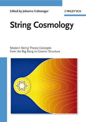 String Cosmology: Modern String Theory Concepts from the Big Bang to Cosmic Structure (3527408622) cover image