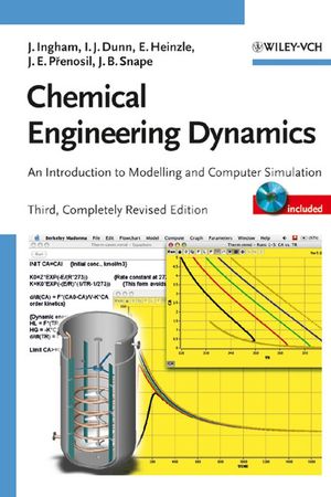 Chemical Engineering Dynamics: An Introduction to Modelling and Computer Simulation, 3rd, Completely Revised Edition (3527614222) cover image