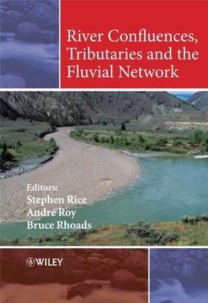 River Confluences, Tributaries and the Fluvial Network (0470026723) cover image