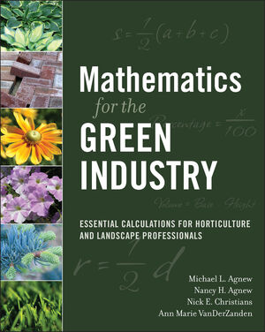 Mathematics for the Green Industry: Essential Calculations for Horticulture and Landscape Professionals  (0470136723) cover image