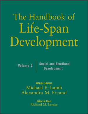 The Handbook of Life-Span Development, Volume 2: Social and Emotional Development (0470390123) cover image