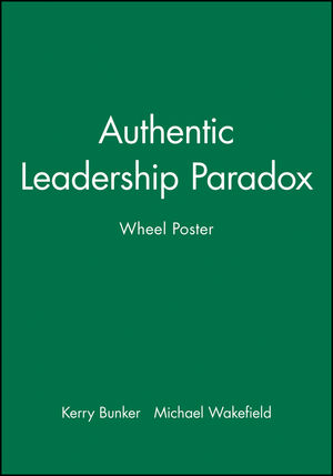 Authentic Leadership Paradox Wheel Poster (0470450223) cover image