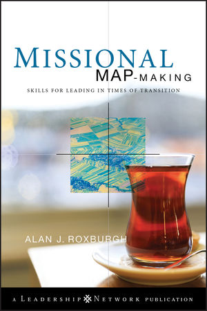 Missional Map-Making: Skills for Leading in Times of Transition (0470583223) cover image