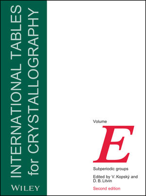 International Tables for Crystallography, Volume E, 2nd Edition, Subperiodic Groups (0470686723) cover image