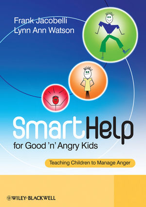 SmartHelp for Good 'n' Angry Kids: Teaching Children to Manage Anger (0470758023) cover image