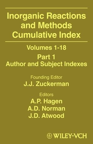 Inorganic Reactions and Methods, Volumes 1 - 18, Cumulative Index, Part 1: Author and Subject Indexes (0471327123) cover image