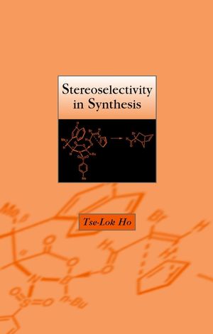 Stereoselectivity in Synthesis (0471329223) cover image