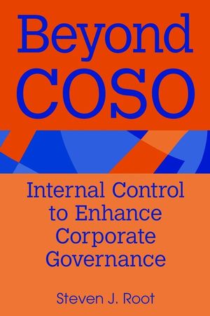Beyond Coso: Internal Control to Enhance Corporate Governance (0471391123) cover image