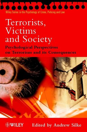 Terrorists, Victims and Society: Psychological Perspectives on Terrorism and its Consequences (0471494623) cover image