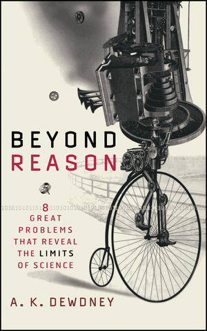 Beyond Reason: Eight Great Problems That Reveal the Limits of Science (0471652423) cover image