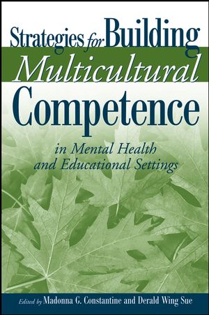 Strategies for Building Multicultural Competence in Mental Health and Educational Settings (0471667323) cover image