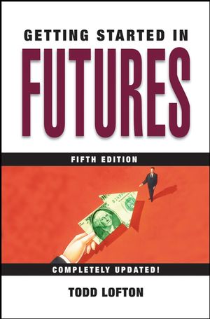 Getting Started in Futures, 5th Edition (0471732923) cover image