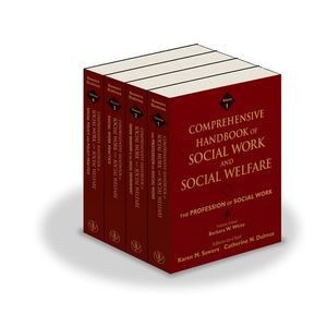 Comprehensive Handbook of Social Work and Social Welfare, Volumes 1 - 4, Set (0471752223) cover image