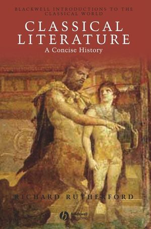Classical Literature: A Concise History (0631231323) cover image