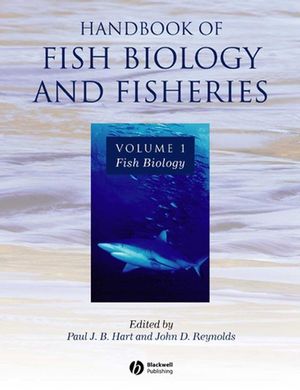 Handbook of Fish Biology and Fisheries, Volume 1: Fish Biology (0632054123) cover image